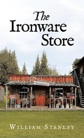 Cover: The Ironware Store - Archway Publishing