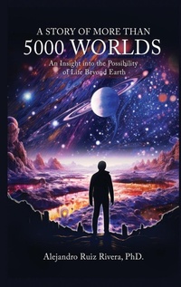 Abbildung von: A Story of More Than 5000 Worlds - Alejandro Ruiz Rivera