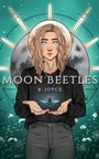 Cover: Moon Beetles - B. Joyce