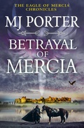 Cover: Betrayal of Mercia - Boldwood Books Ltd