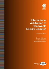 Abbildung von: International Arbitration of Renewable Energy Disputes - Globe Law and Business Ltd