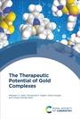 Cover: Therapeutic Potential of Gold Complexes - Royal Society of Chemistry