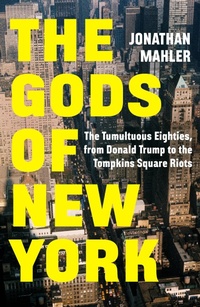 Abbildung von: The Gods of New York - Hutchinson Heinemann