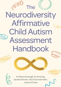 Cover: The Neurodiversity Affirmative Child Autism Assessment Handbook - Jessica Kingsley Publishers