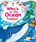 Cover: Who's in the Ocean Today? - Usborne Publishing Ltd