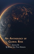 Cover: An Anthology of Global Risk - Open Book Publishers