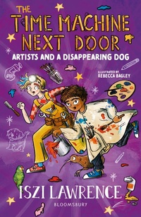 Enlarge image Cover: The Time Machine Next Door: Artists and a Disappearing Dog - Bloomsbury Education