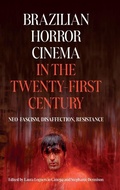Cover: Brazilian Horror Cinema in the Twenty-First Century - Tamesis Books