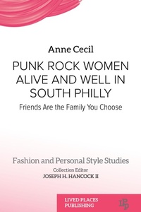 Abbildung von: Punk Rock Women Alive and Well in South Philly - Lived Places Publishing