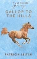 Cover: Gallop to the Hills (Jinny at Finmory 5) - Jane Badger Books