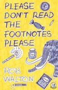 Cover: Please Don't Read The Footnotes Please - The Emma Press
