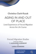 Cover: Aging In and Out of Place - Lived Places Publishing
