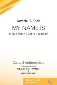 Enlarge image Cover: My Name is - Lived Places Publishing