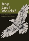 Cover: Any Last Words? - UEA Publishing Project