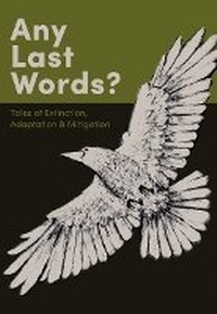 Enlarge image Cover: Any Last Words? - UEA Publishing Project