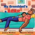 Cover: My Grandad's A Bear - Habersham Books