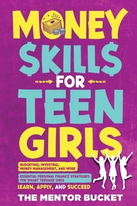 Abbildung von: Money Skills for Teen Girls - Mentor Bucket