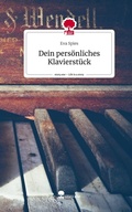 Cover: Dein pers&ouml;nliches Klavierst&uuml;ck. Life is a Story - story.one - story.one publishing