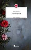 Cover: Transience. Life is a Story - story.one - story.one publishing