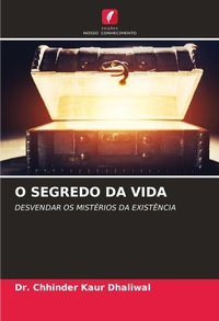 Enlarge image Cover: O Segredo Da Vida - Edicoes Nosso Conhecimento