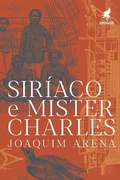 Cover: Sir&iacute;aco e Mster Charles - Editora Gryphus