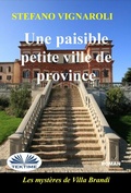 Cover: Une Paisible Petite Ville De Province - Tektime