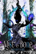 Cover: Mist & Bone (Forest of Bones Univese) - Mocha Memoirs Press