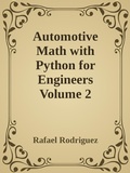 Cover: Automotive Math with Python for Engineers Volume 2 - Rafael Rodriguez