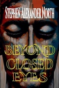 Cover: Beyond Closed Eyes - Stephen Alexander North