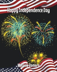 Abbildung von: Happy Independence Day - Newman Springs Publishing, Inc.