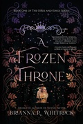 Cover: A Frozen Throne - Corvus House