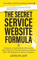 Cover: The Secret Service Website Formula - Secret Service Business