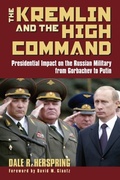 Cover: The Kremlin and the High Command - University Press of Kansas