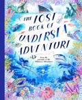Cover: The Lost Book of Undersea Adventure - Frances Lincoln Children's Books