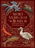 Cover: Secret Stories of Lost Beasts - Wide Eyed Editions