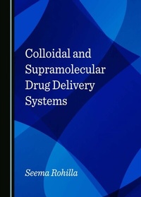 Abbildung von: Colloidal and Supramolecular Drug Delivery Systems - Cambridge Scholars Publishing