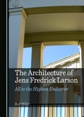 Cover: Architecture of Jens Fredrick Larson - Cambridge Scholars Publishing