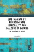 Cover: Life Imaginaries, Environmental Rationality, and Dialogue of Savoirs - Routledge
