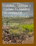 Cover: Calalus - Volume 2 Update To Hidden Mysteries Of America's History - Lulu.com