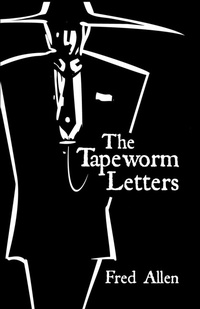 Enlarge image Cover: The Tapeworm Letters - Lulu.com