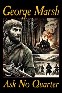 Enlarge image Cover: Ask No Quarter - Wildside Press