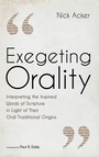 Cover: Exegeting Orality - Wipf & Stock Publishers