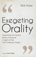 Cover: Exegeting Orality - Wipf & Stock Publishers
