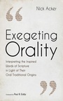 Cover: Exegeting Orality - Wipf & Stock Publishers