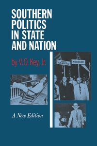 Enlarge image Cover: Southern Politics in State and Nation - University of Tennessee Press