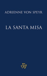 Abbildung von: La Santa Misa - Saint John Publications