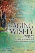 Cover: The Aging Wisely Project - Morgan James Publishing