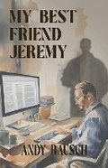 Cover: My Best Friend Jeremy - Down & Out Books
