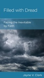 Cover: Filled with Dread - New Growth Press