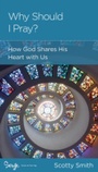 Cover: Why Should I Pray? - New Growth Press